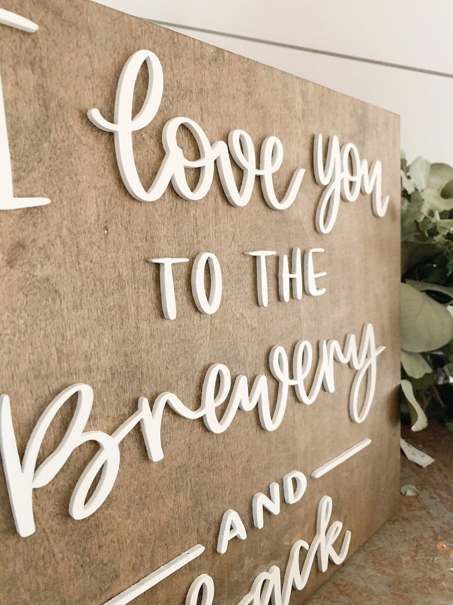 I Love You to the Brewery and back | Beer Nerd | Craft Beer | Craft Beer Decor | Home Decor | Craft Beer Lover | Man Cave Decor | Bar Sign