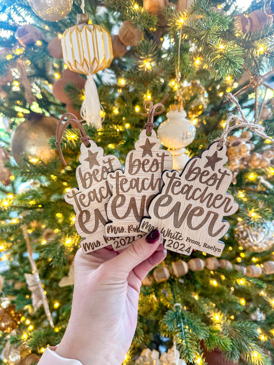 Best Teacher Ever! Ornament