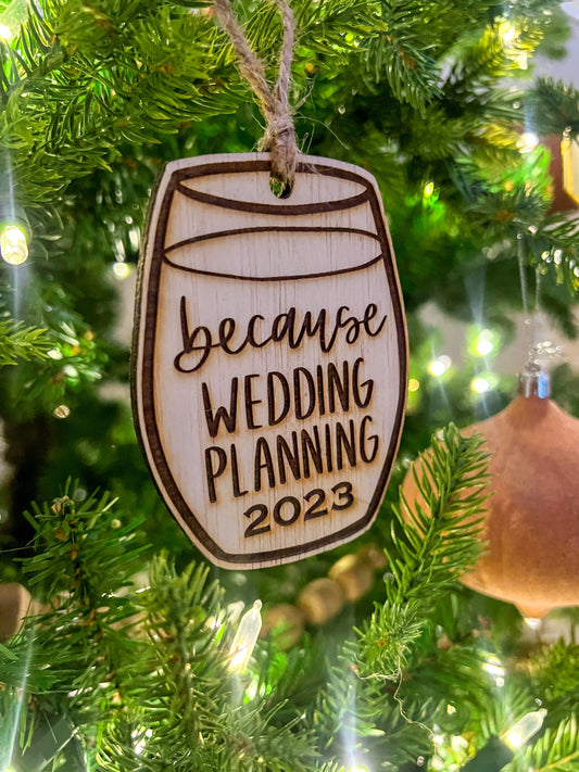Because WEDDING PLANNING | postponed | ornament | wedding | bridal shower gift |