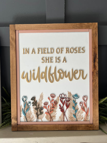 In a field of roses she is a wildflower sign. 16x20